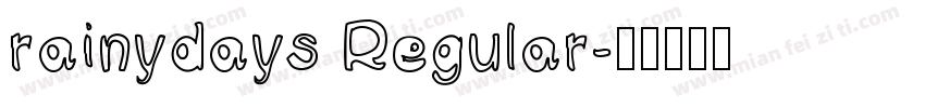 rainydays Regular字体转换